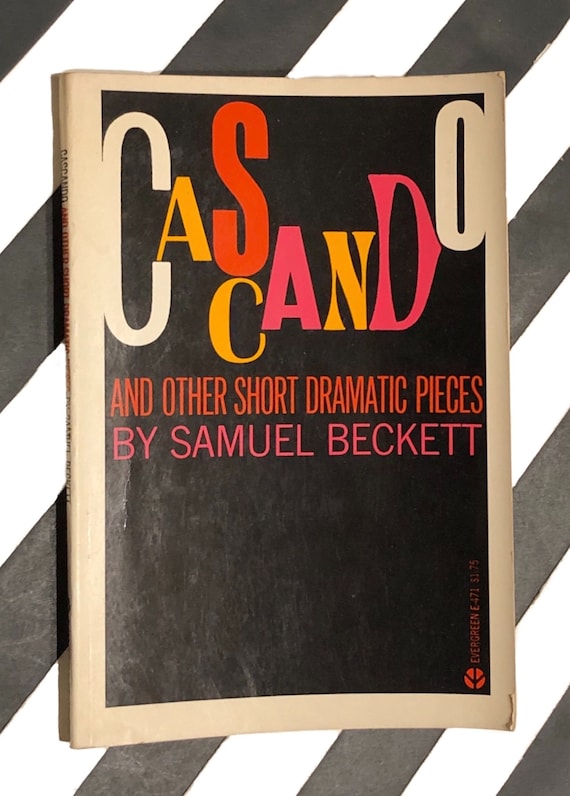 Cascando and Other Short Dramatic Pieces by Samuel Beckett (1968) softcover book