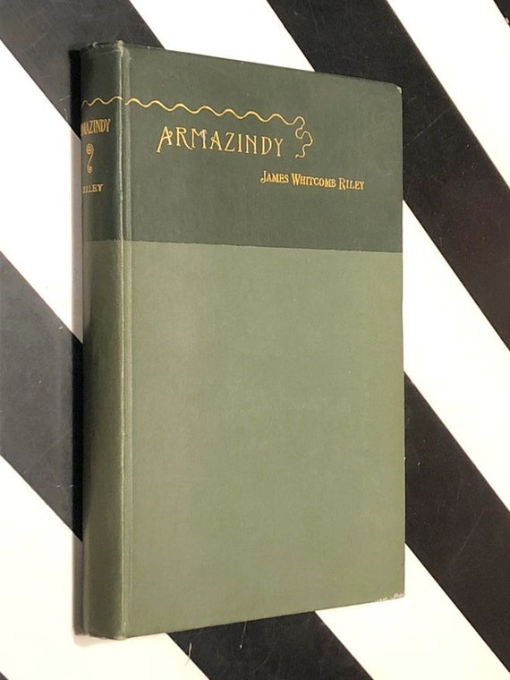 Armazindy by James Whitcomb Riley  (1894) first edition book