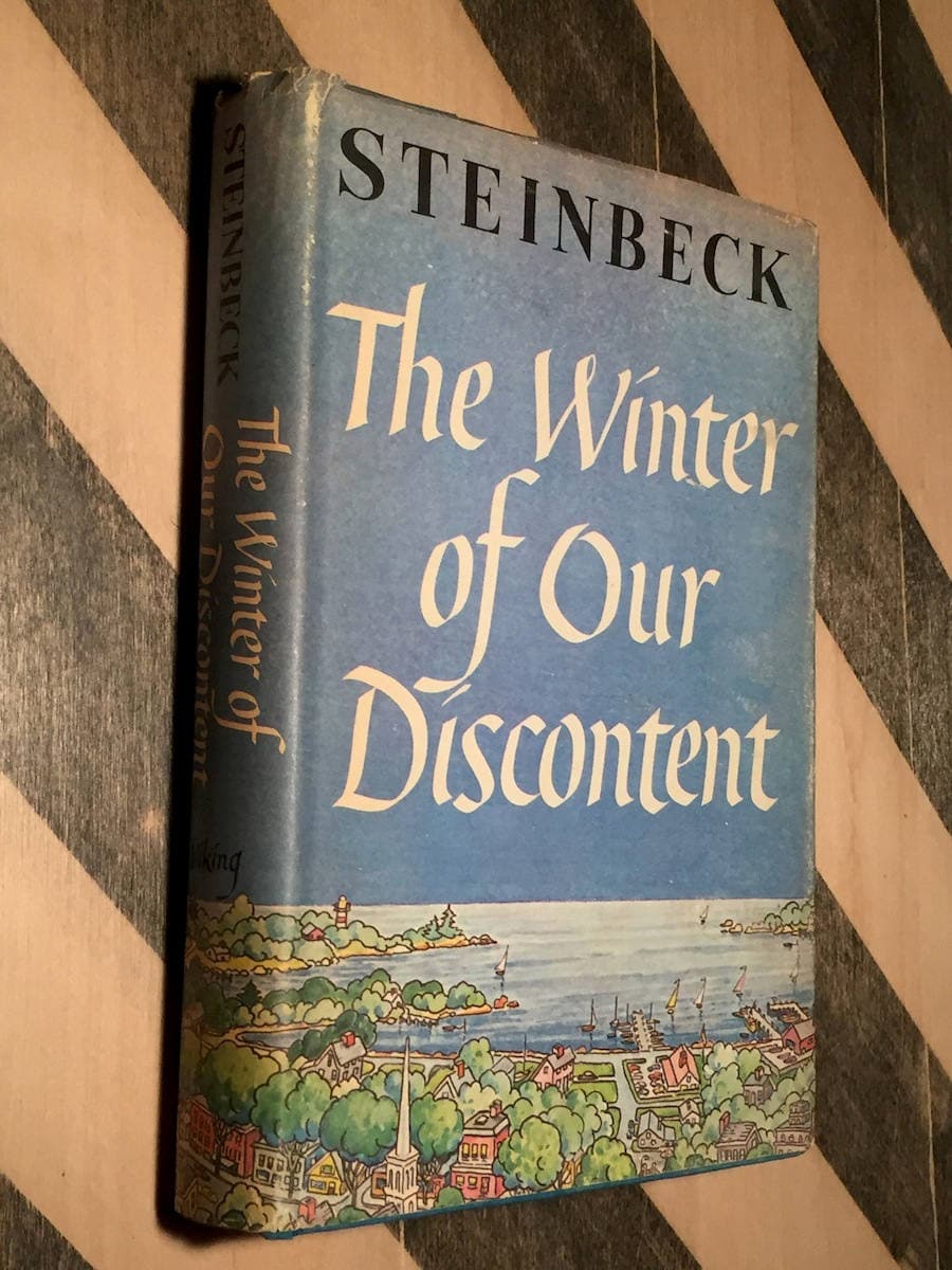 The Winter of Our Discontent by John Steinbeck The Winter of Our Discontent by John Steinbeck