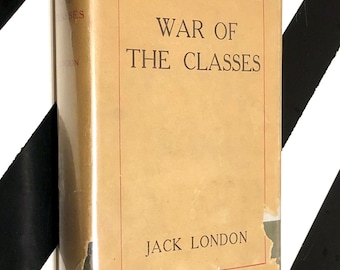 War of the Classes by Jack London (1912) hardcover rare social politics book