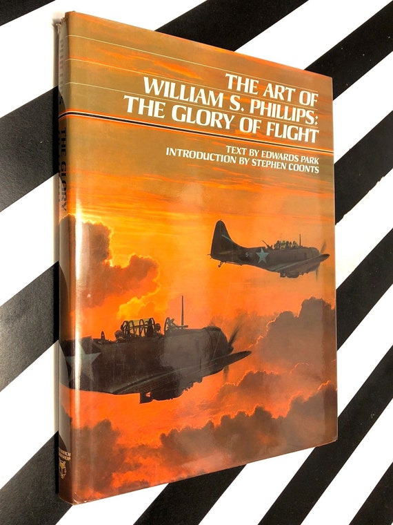 The Art of William S. Phillips: The Glory of Flight (1994) signed first edition book