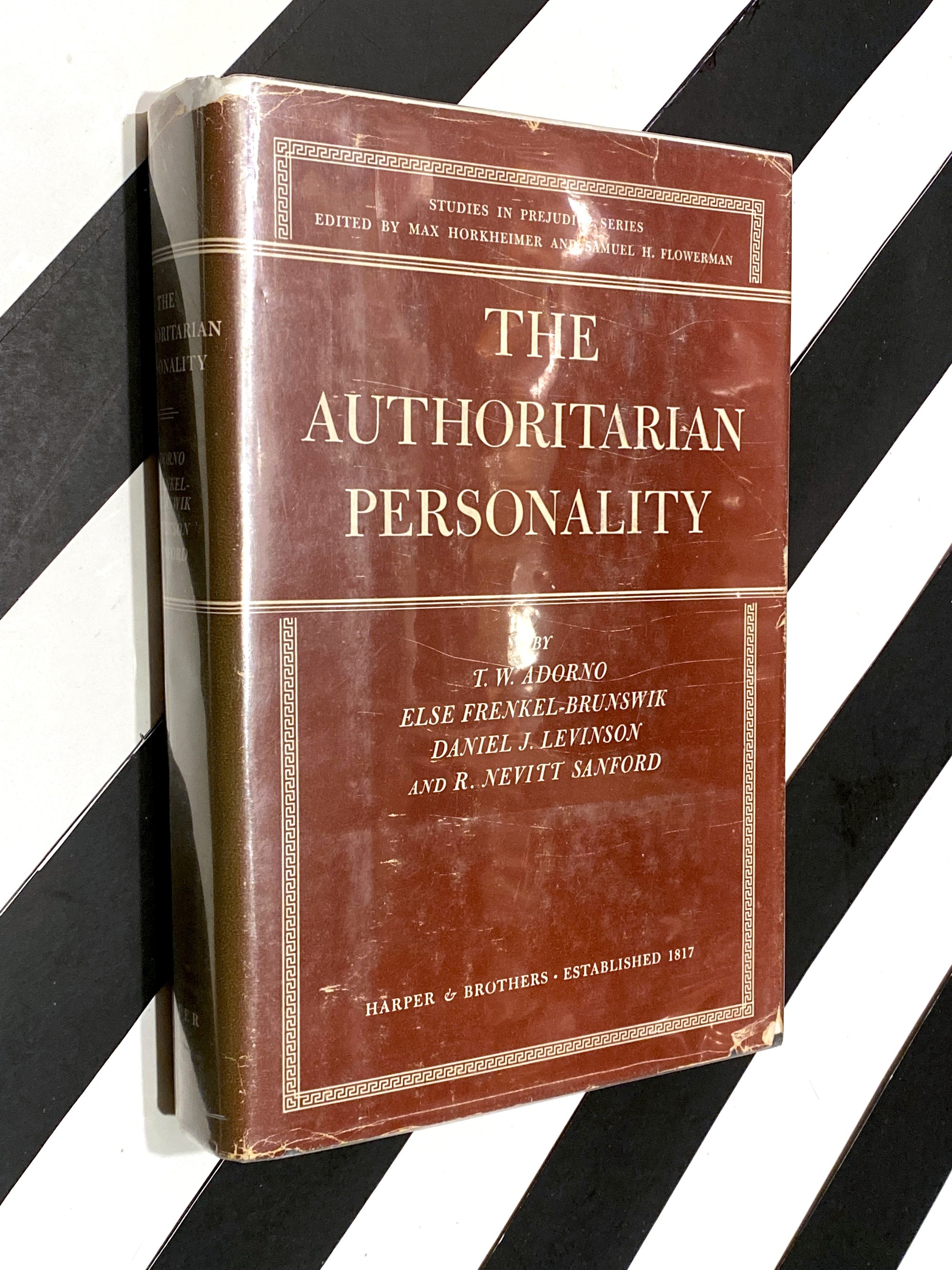 The Authoritarian Personality by T. W. Adorno, Else FrenkelBrunswik