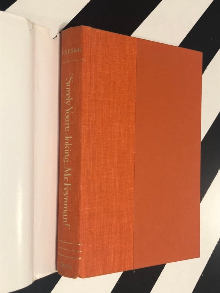 Surely You're Joking, Mr. Feynman! by Richard P. Feynman (1985) hardcover book
