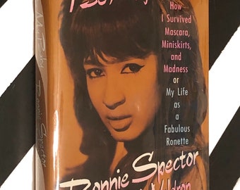 Be My Baby by Ronnie Spector with Vince Waldron (1990) hardcover first edition book