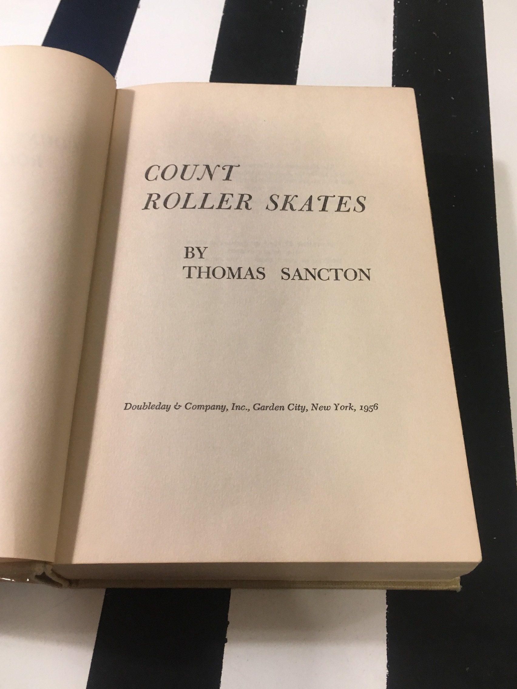 Count Roller Skates by Thomas Sancton (1956) hardcover book