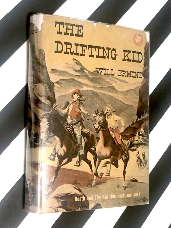 The Drifting Kid by Will Ermine (1947) first edition book