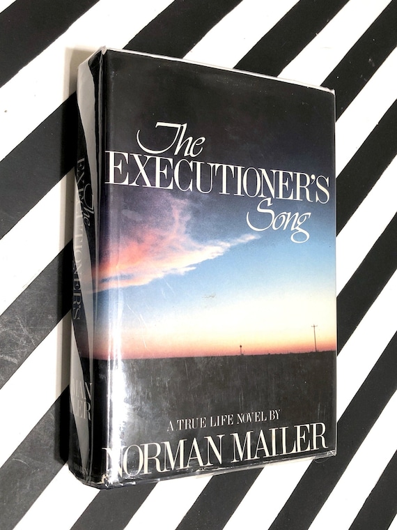 The Executioner's Song by Norman Mailer (1979) first edition book