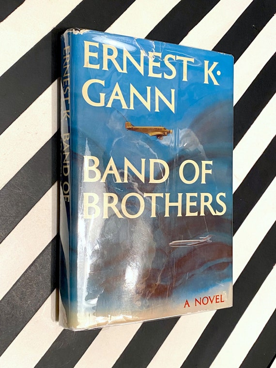 Band of Brothers by Ernest K. Gann (1973) first edition book