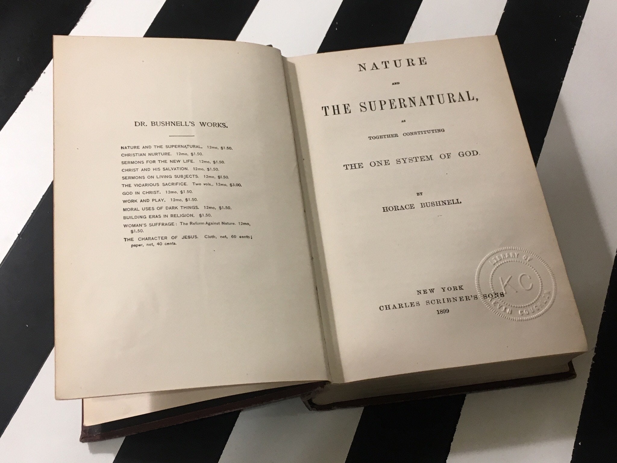 Nature and the Supernatural by Horace Bushnell (1899) hardcover book