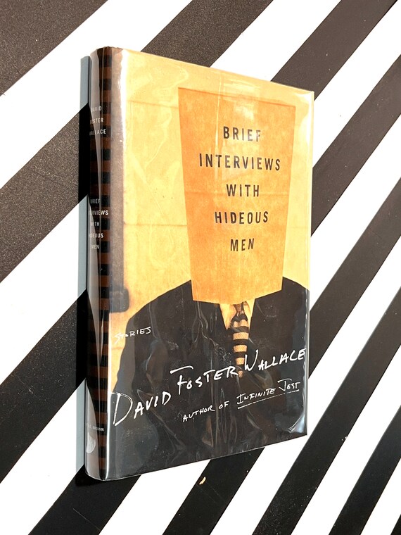 Brief Interviews with Hideous Men by David Foster Wallace (1999) first edition book