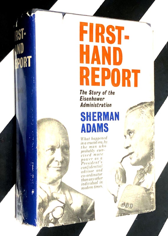 Firsthand Report: The Story of the Eisenhower Administration by Sherman Adams (1961) hardcover book