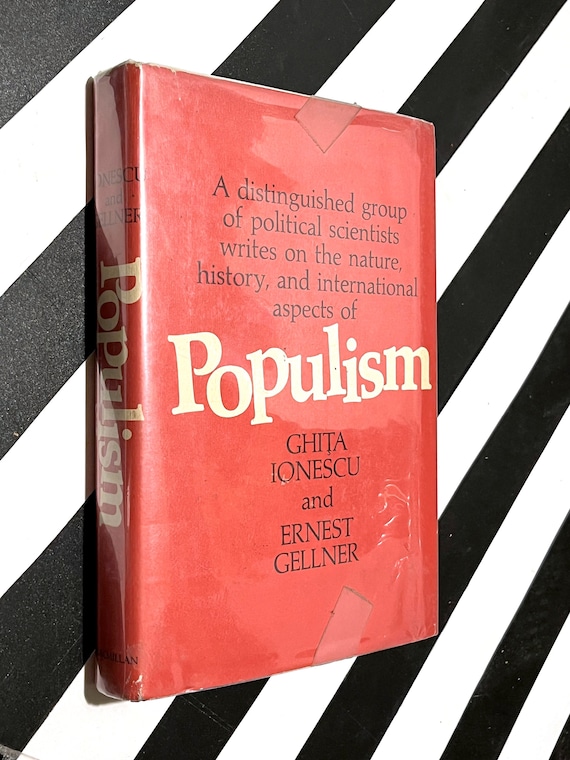 Populism by Ghita Ionescu and Ernest Gellner (1969) first edition book