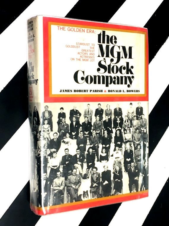 The MGM Stock Company: The Golden Era by Joseph Robert Parish and Ronald L. Bowers (1973) hardcover book