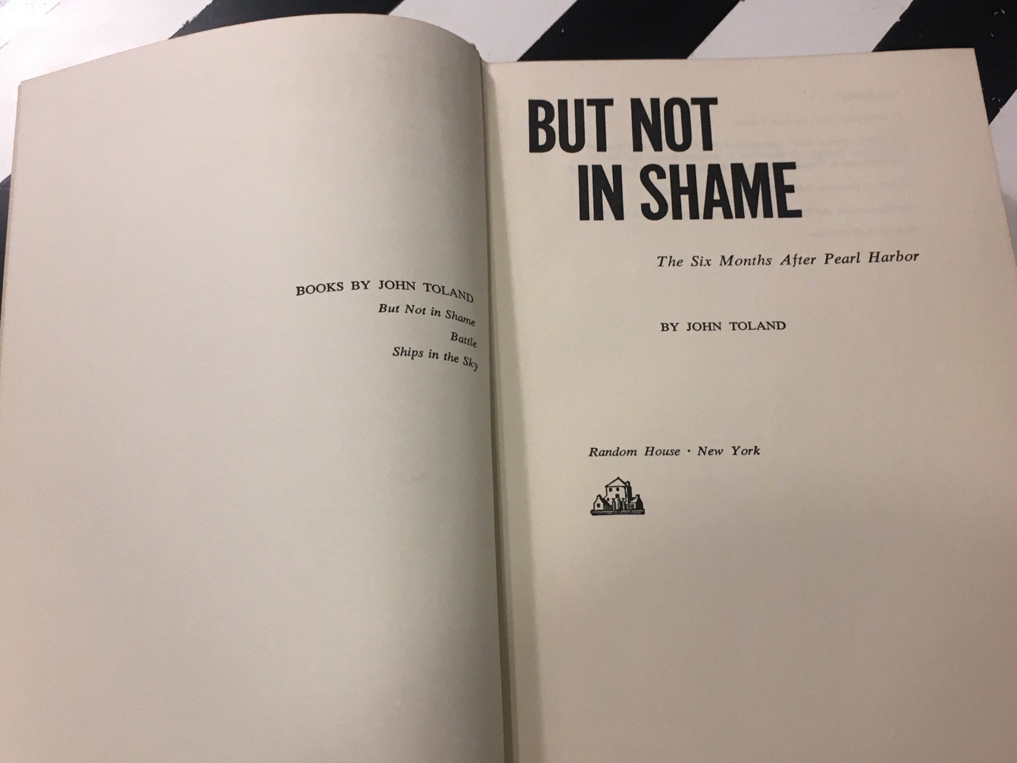 But not in shame the six months after pearl harbor by john toland