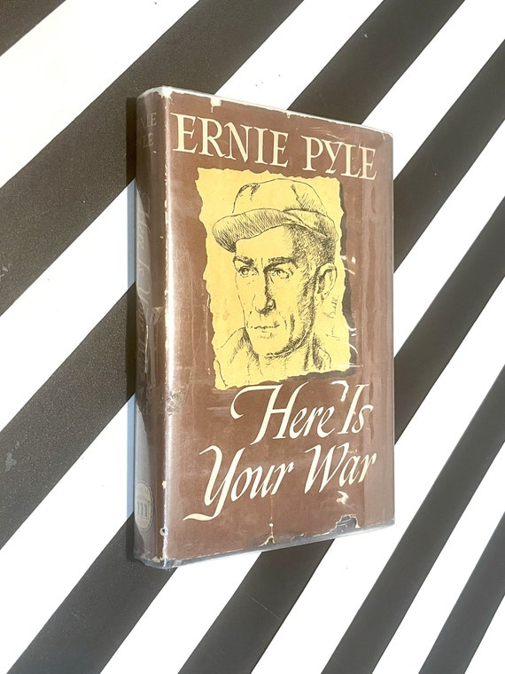 Here is your war by Ernie Pyle (1943) hardcover book