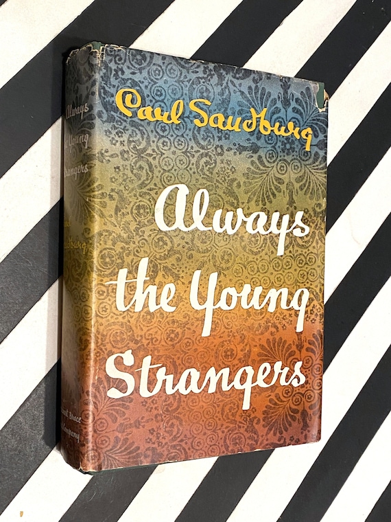 Always the Young Strangers by Carl Sandburg (1952) hardcover book