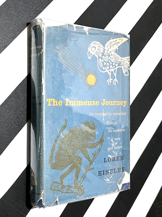 The Immense Journey by Loren Eiseley (1957) hardcover book