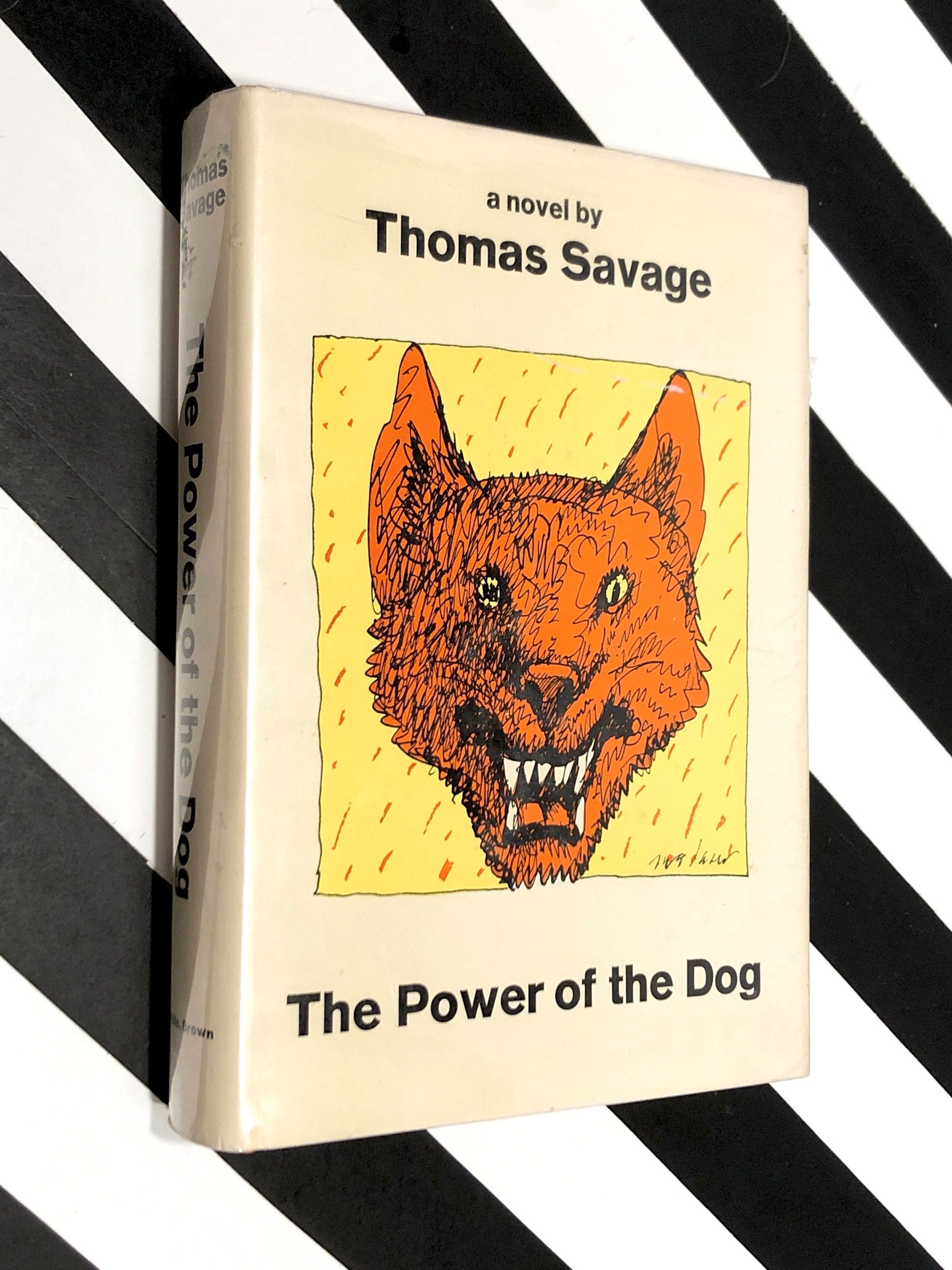 The Power Of The Dog Thomas Savage The Power of the Dog by Thomas Savage (1967) first edition book