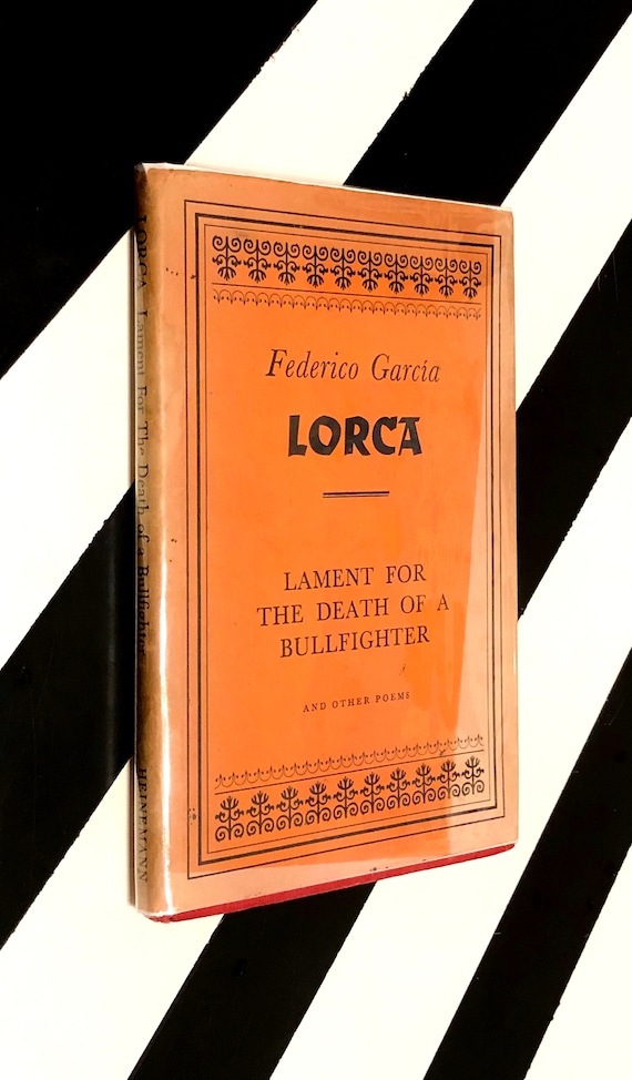 Lament for the Death of a Bullfighter and Other Poems by Federico Garcia Lorca (1962) hardcover book