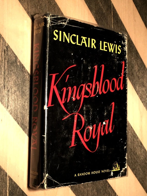 Kingsblood Royal by Sinclair Lewis (1947) hardcover book