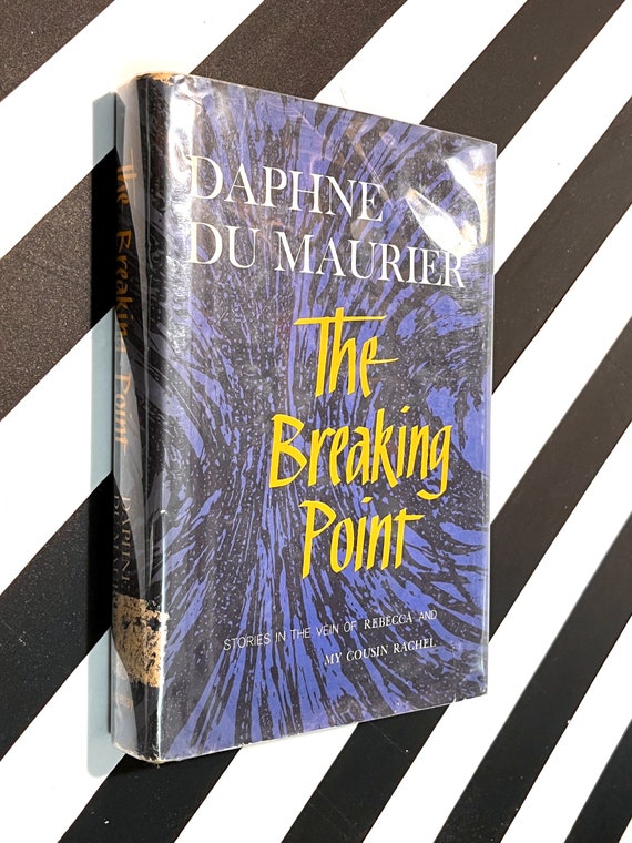 The Breaking Point by Daphne du Maurier (1959) hardcover book