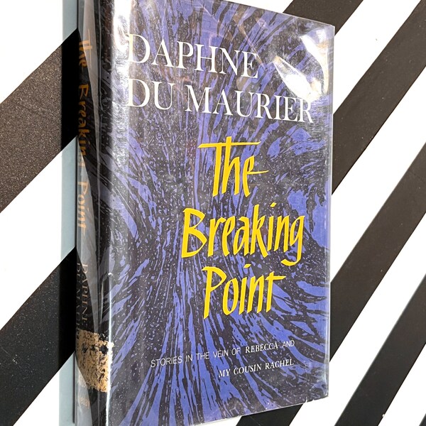 The Breaking Point by Daphne du Maurier (1959) hardcover book