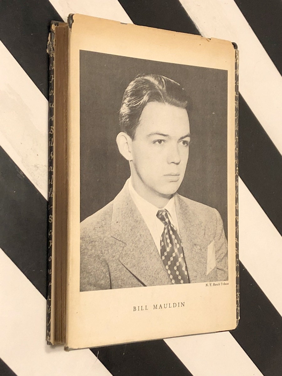 bill mauldin a life up front bill mauldin a life up front