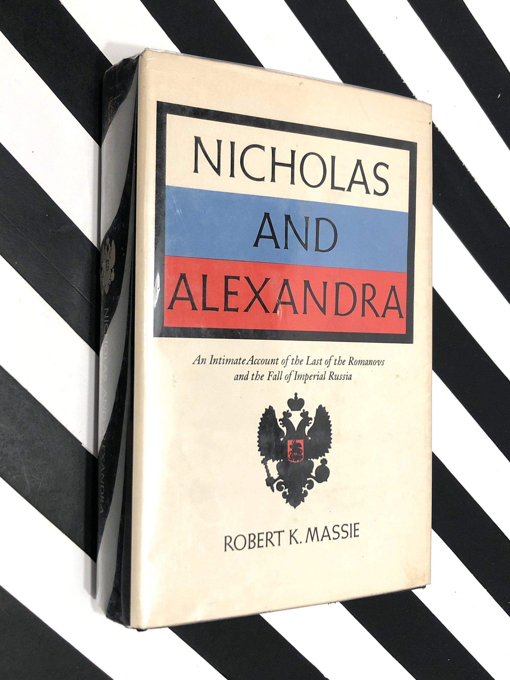 Nicholas and Alexandra by Robert K. Massie (1967