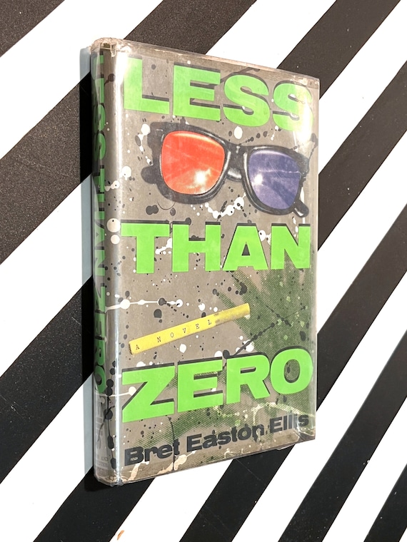 Less than Zero by Bret Easton Ellis (1985) first edition book