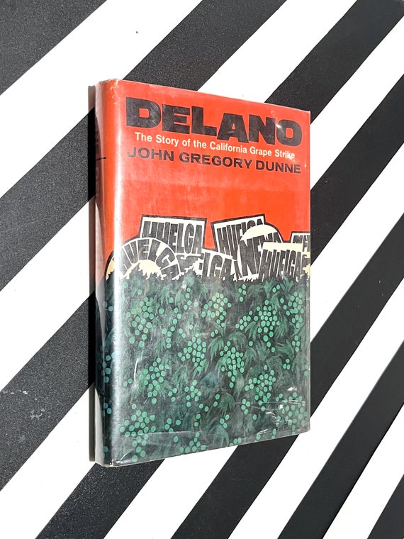 Delano by John Gregory Dunne (1967) first edition book