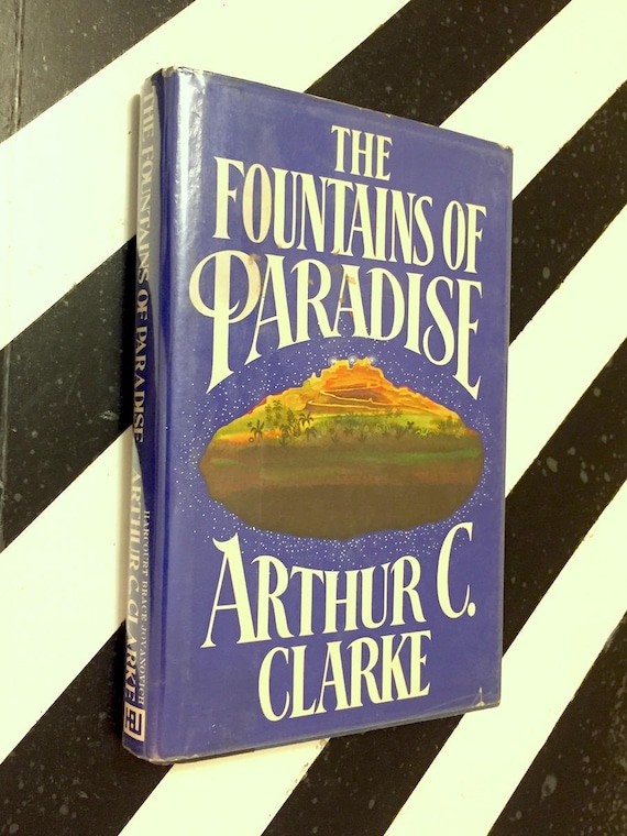 The Fountains of Paradise by Arthur C. Clarke (1979) first edition book