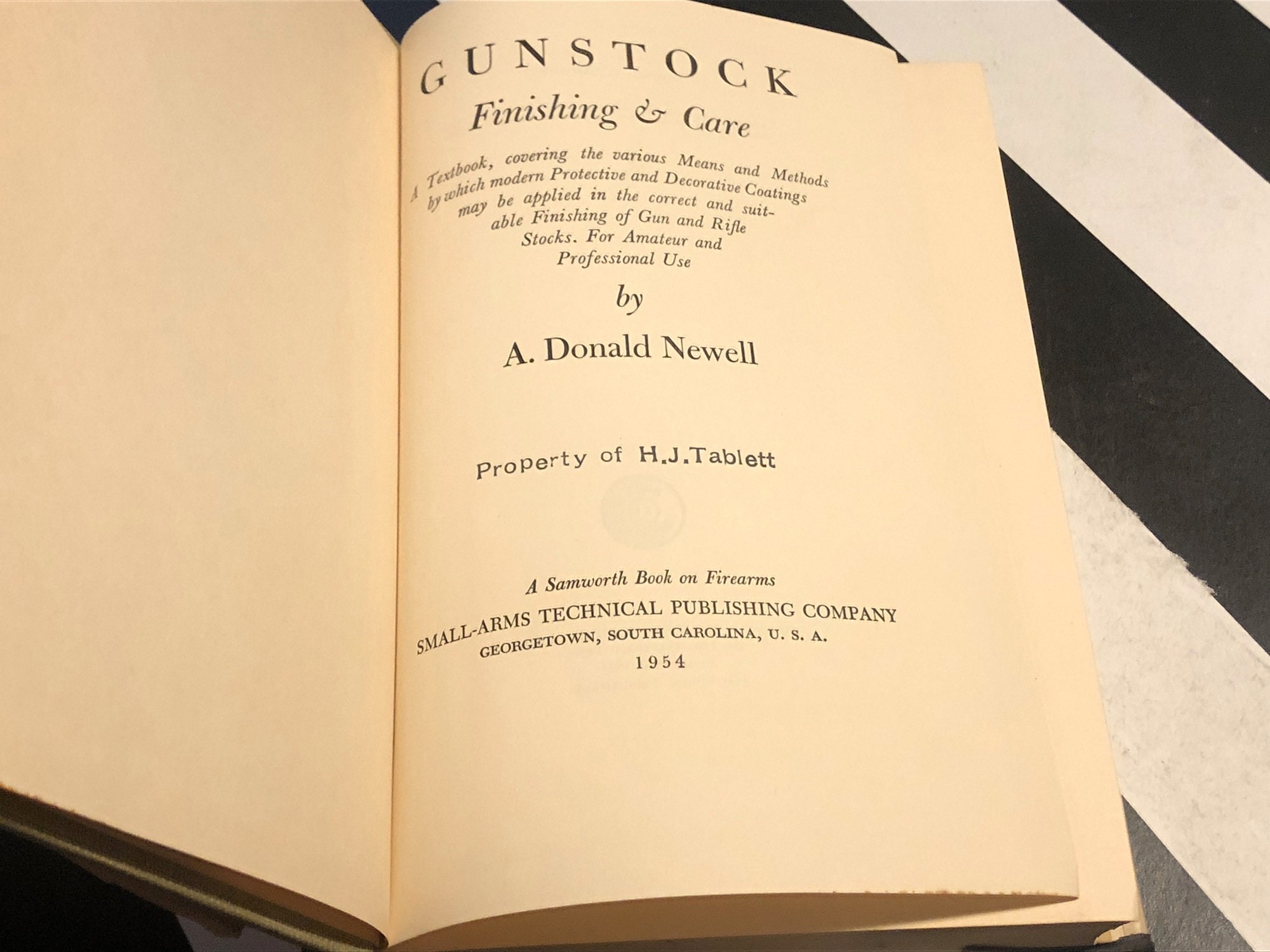 Gunstock Finishing and Care by A. Donald Newell (1954) hardcover book