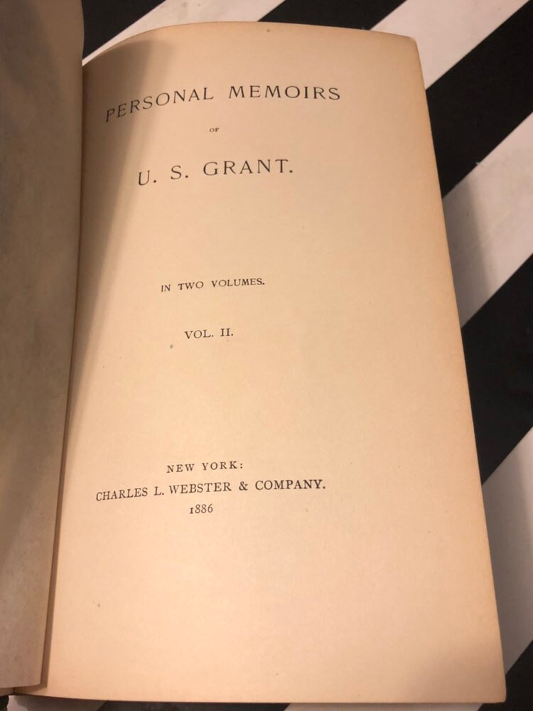 Personal Memoirs of Ulysses S. Grant (1885) first edition book in two ...
