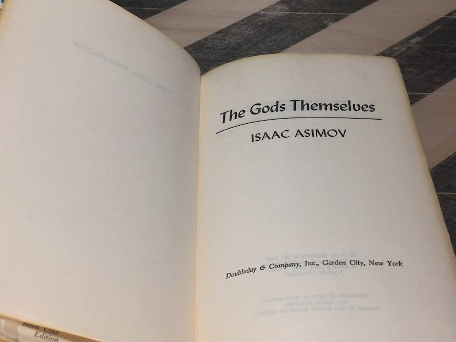 The Gods Themselves by Isaac Asimov (1972) hardcover book