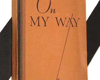 On My Way by Fred Forrest (1933) softcover signed book