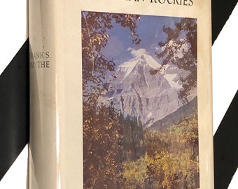 Climbs in the Canadian Rockies by Frank S. Smythe (no date) hardcover book