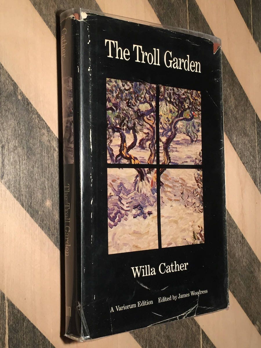 The Troll Garden by Willa Cather (1983) hardcover book