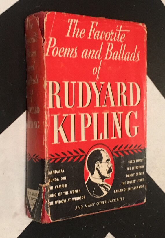 The Favorite Poems and Ballads of Rudyard Kipling by Rudyard Kipling (Hardcover, 1941) vintage book