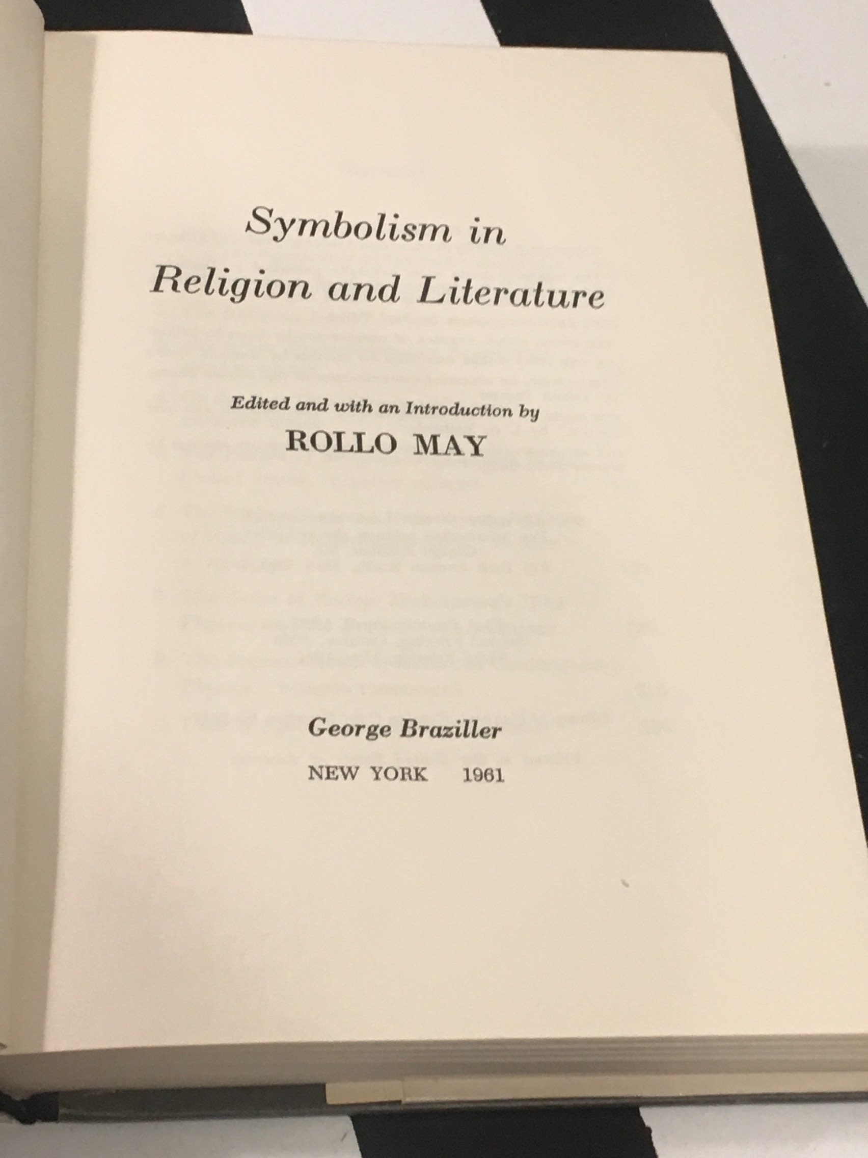 Symbolism in Religion and Literature Edited by Rollo May (1961