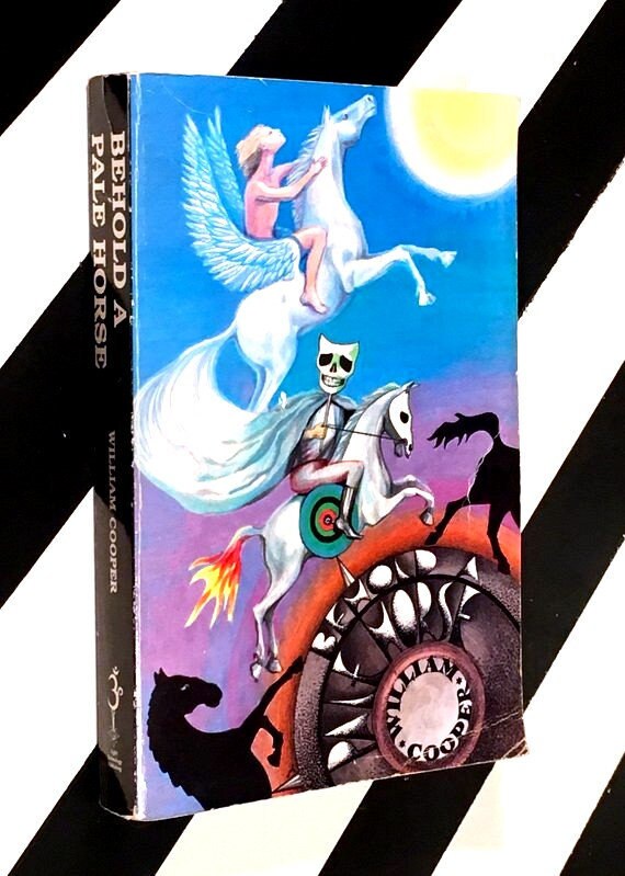 Behold a Pale Horse by Milton William Cooper (1991) softcover book Behold a Pale Horse by Milton William Cooper (1991) softcover book