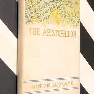 The Apistophilon by Frank Bullard 1899 signed first edition book image 1