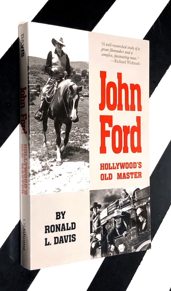 John Ford: Hollywood's Old Master by Ronald L. Davis (1995) softcover book