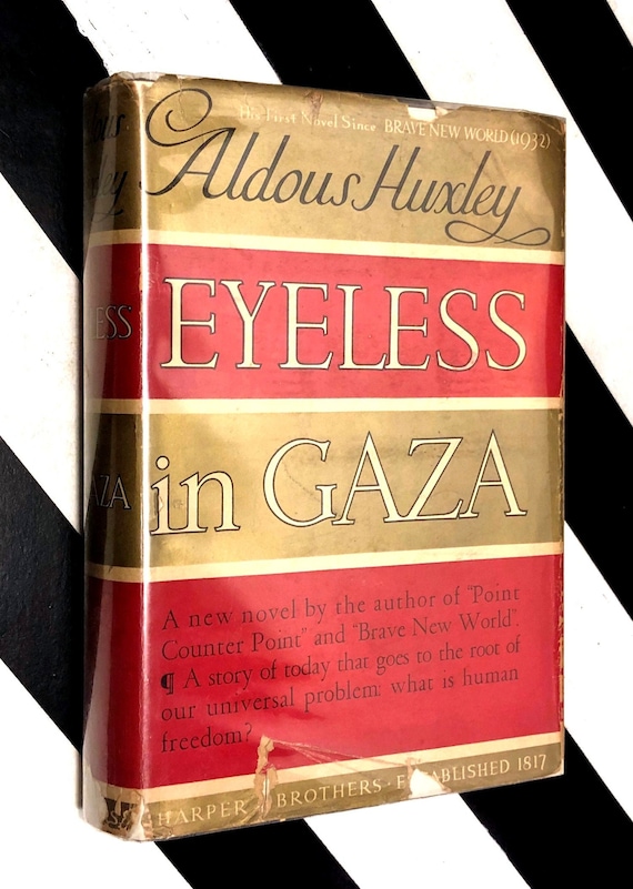 Eyeless in Gaza by Aldous Huxley (1936) hardcover book