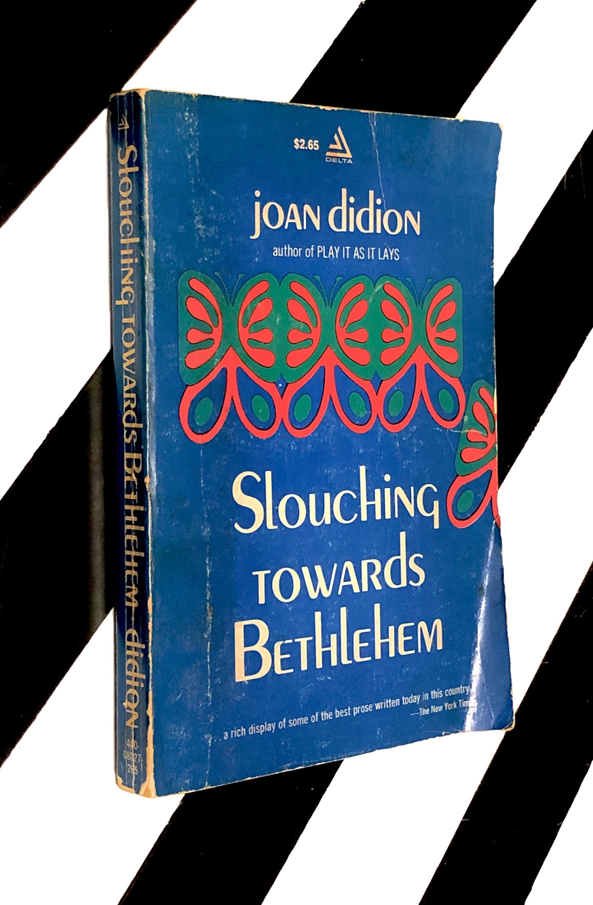 Slouching Towards Bethlehem by Joan Didion 1968 Softcover