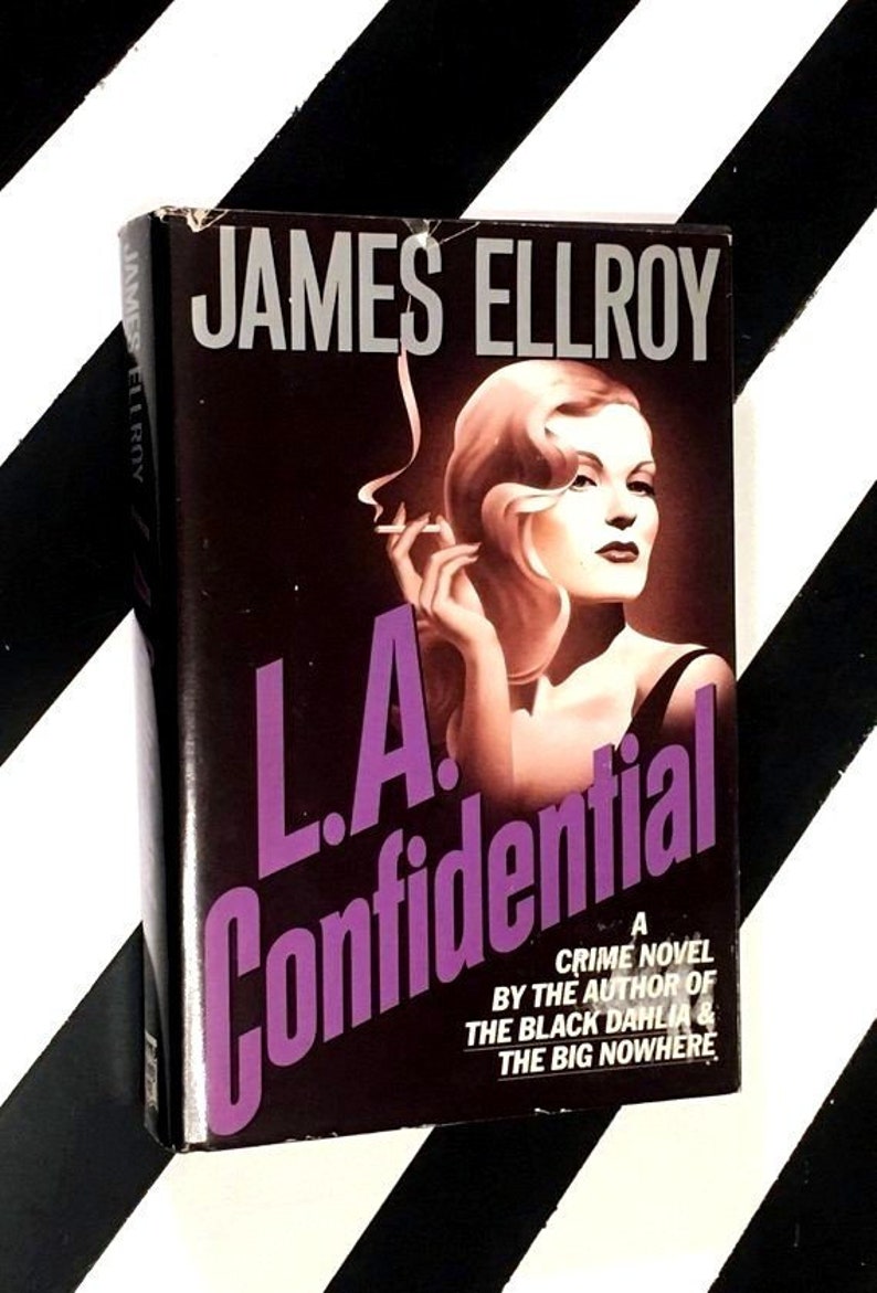 L.A. Confidential by James Ellroy L.A. Confidential by James Ellroy