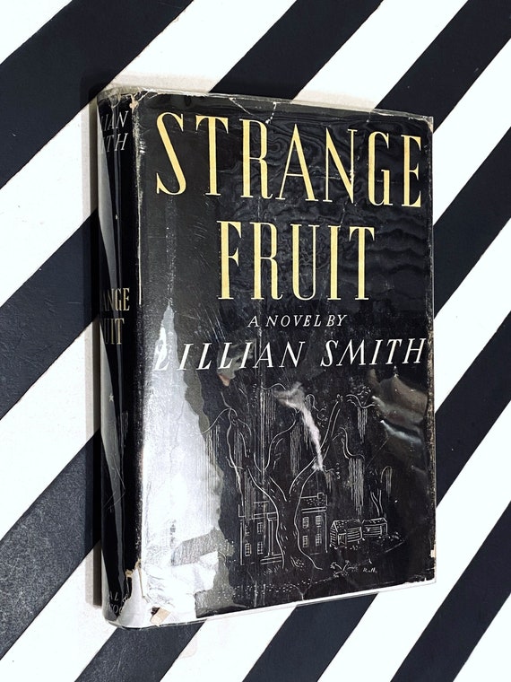 Strange Fruit by Lilian Smith (1944) hardcover book