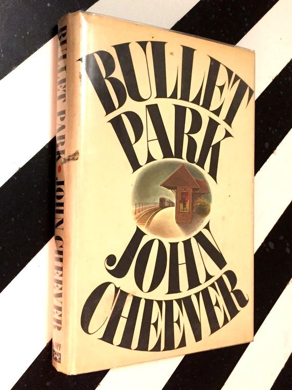 Bullet Park by John Cheever (1969) hardcover book