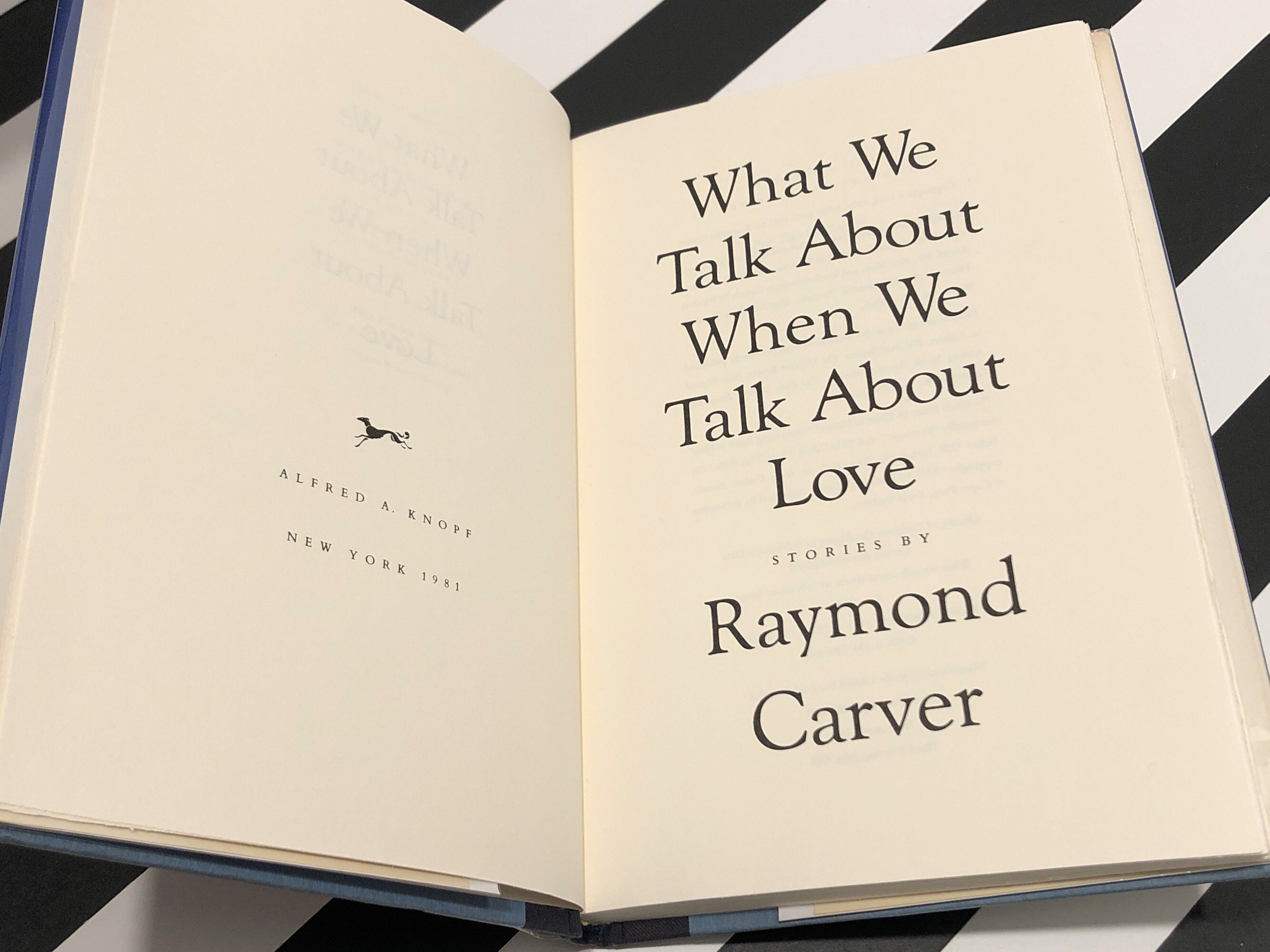 What We Talk About When We Talk About Love by Raymond Carver (1981