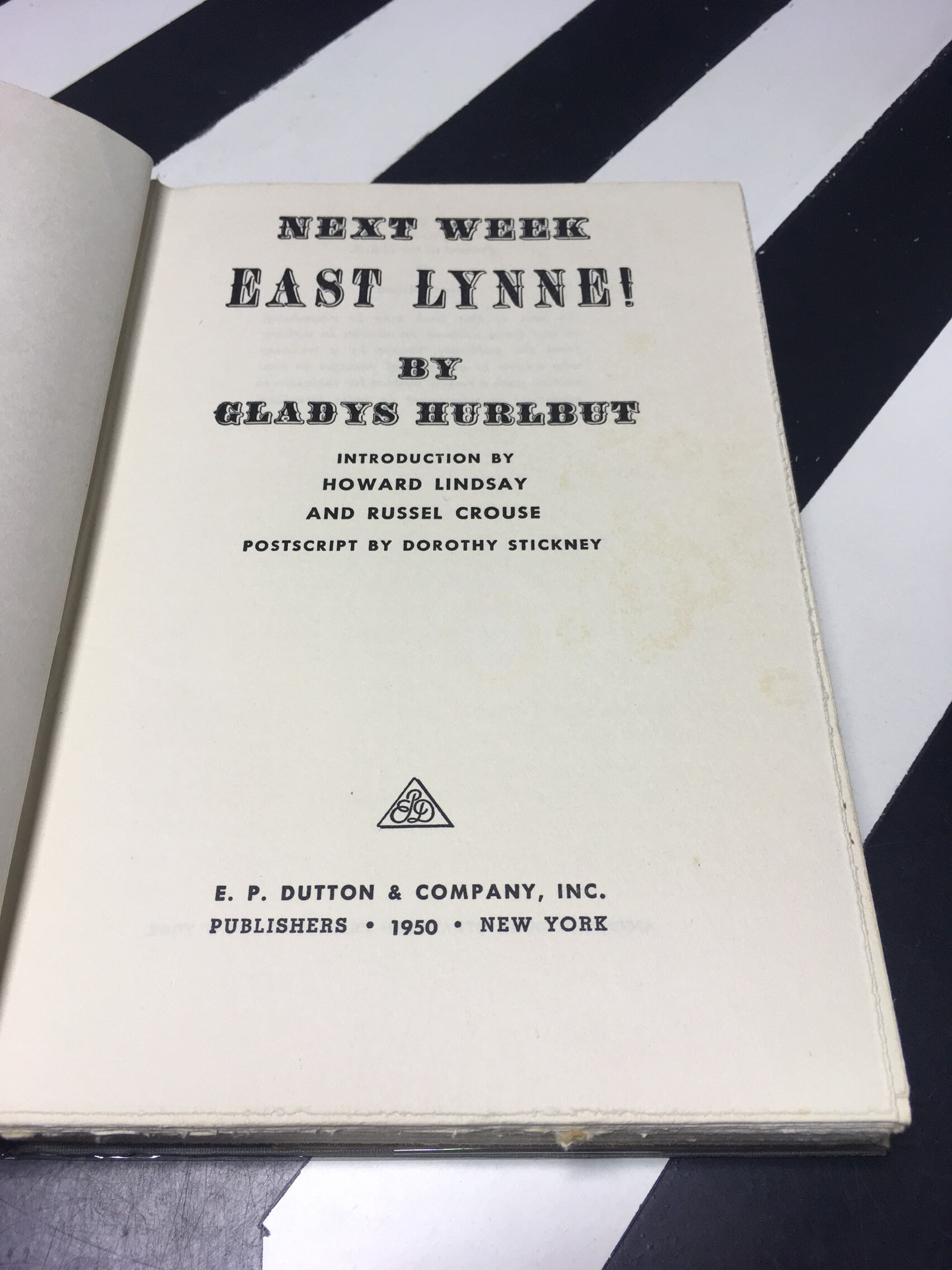 Next Week East Lynne! By Gladys Hurlbut With and Introduction by