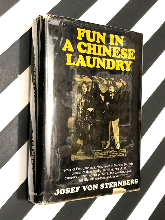 Fun in a  Chinese Laundry by Josef Von Sternberg (1965) hardcover book